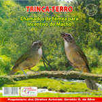 CD - Trinca-Ferro - Chamados Fêmea