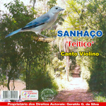 CD - Sanhaço Feitiço - Canto Violino