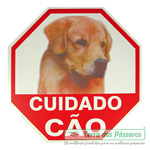 Placa de Advertência - Labrador