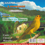 CD - Canário-da-Terra - O Professor - Série Prata